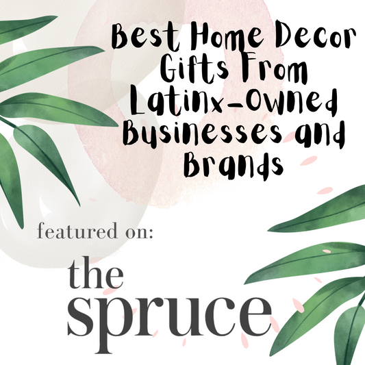 The Spruce: Best Home Décor Gifts From Latinx-Owned Businesses and Brands